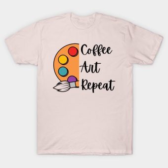Coffee-Art-Repeat-Art-Teacher-T-Shirt
