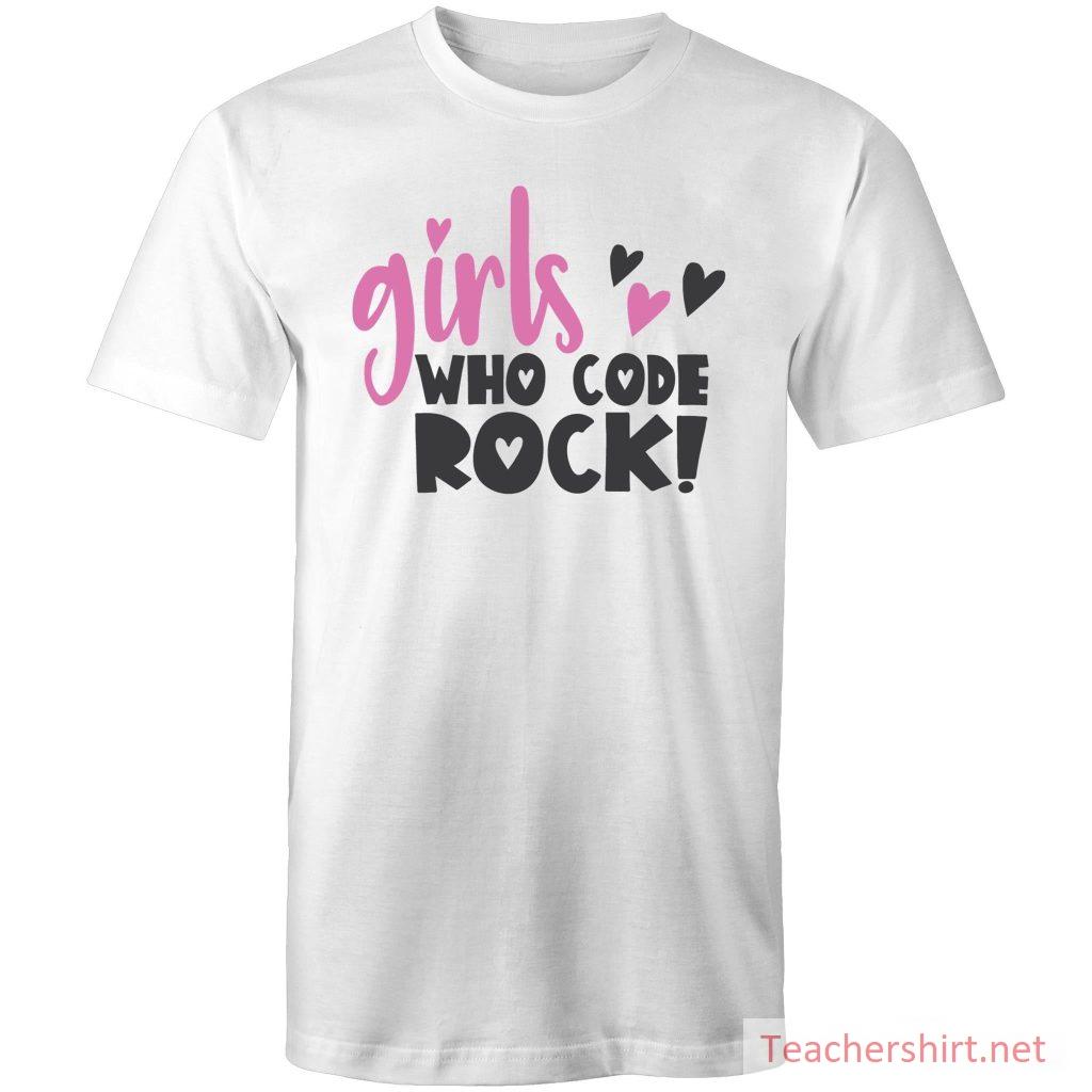 Girls who code rock! shirt - Teachershirt.net: Teacher T Shirts Best ...
