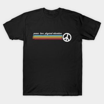 Retro-Stripes-Peace-Love-Physical-Education-T-Shirt