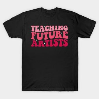Retro-Teching-Future-Artists-Art-Teacher-T-Shirt