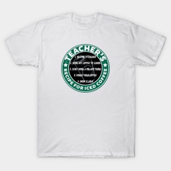 Teachers-Recipe-For-Iced-Coffee-T-Shirt