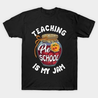 Teaching-Preschool-is-My-Jam-Preschool-Teacher-T-Shirt